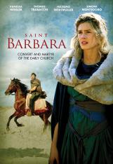 Saint Barbara: Convert and Martyr of the Early Church (DVD)