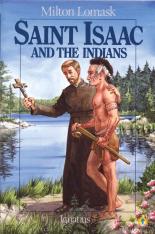 Vision Series: Saint Isaac and the Indians