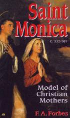 Saint Monica (332-387): Model of Christian Mothers