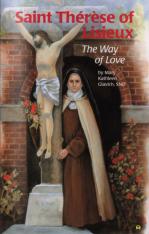 Saint Therese of Lisieux — The Way of Love