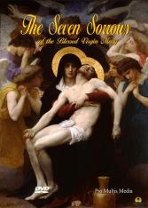 Seven Sorrows of the Blessed Virgin Mary (DVD)