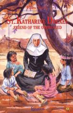 Vision Series: St. Katharine Drexel: Friend of the Oppressed