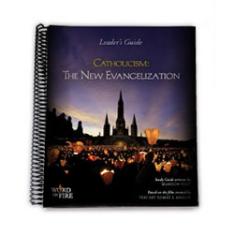 Catholicism: The New Evangelization - Study Program Leader's Guide