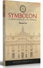 Symbolon: La Explicación de la fe Católica (Español Spanish)