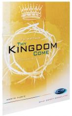 T3: Thy Kingdom Come - Student Workbook