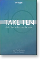 Take Ten Daily Bible Reflections for Teens