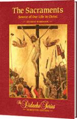 The Sacraments Student Workbook Semester Edition