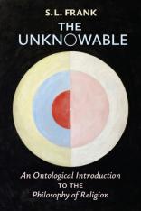 The Unknowable: An Ontological Introduction to the Philosophy of Religion HC