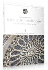 Bendición Desconocida: Guía de Estudio (En Español) (Spanish)