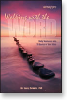 Walking with the Word Daily Ventures into 15 Books of the Bible