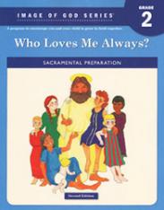 Who Loves Me Always? Grade 2: Teacher's Manual 2nd edition
