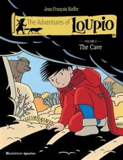 The Adventures of Loupio Volume 5: The Cave