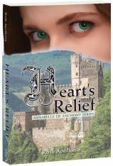 Heart's Relief: Annabelle of Anchony series Book 2