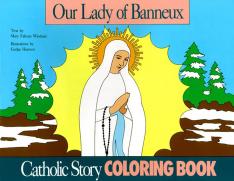A Catholic Story Coloring Book: Our Lady of Banneux
