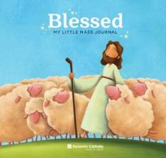 Blessed: My Little Mass Journal