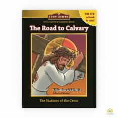 Holy Heroes (bi-lingual) Coloring Book: The Road to Calvary/El Camino al Calvario