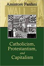 Catholicism, Protestantism and Capitalism