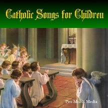 Catholic Songs for Children (CD)