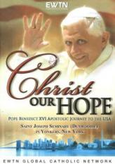Christ Our Hope (DVD)