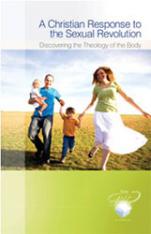 A Christian Response to the Sexual Revolution: Discovering the Theology of the Body Pamphlet