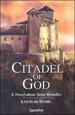 Citadel of God: A Novel of Saint Benedict
