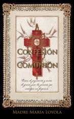 Confesión y Comunión (Español Spanish)