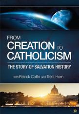 From Creation To Catholicism CD