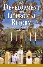 The Development of the Liturgical Reform