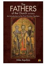 The Fathers of the Church 3rd Edition