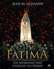 Fatima: The Apparition that Changed the World