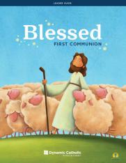 Blessed First Communion Leader Guide