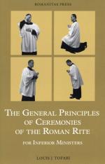 The General Principles of Ceremonies of the Roman Rite