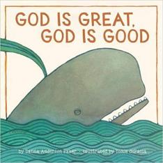 God is Great God is Good board book