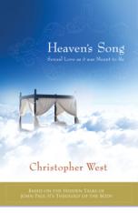 Heaven's Song: Sexual Love as It Was Meant to Be