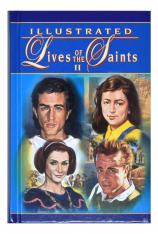 Illustrated Lives of the Saints II (Vol. 2)