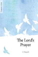 The Lord's Prayer (Companion in Faith)