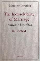 The Indissolubility of Marriage