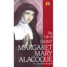 The Life of Saint Margaret Mary Alacoque