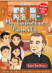 My Catholic Family: St. Don Bosco (DVD)