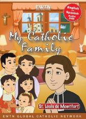 My Catholic Family: St. Louis de Montfort (DVD)