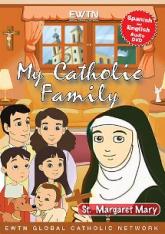My Catholic Family: St. Margaret Mary (DVD)