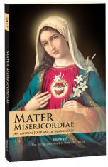 Mater Misericordiae Vol. II: The Immaculate Heart of Mary and Fatima