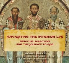Navigating the Interior Life: Spiritual Direction and the Journey to God (Audiobook CDs)
