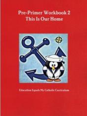 Pre-Primer Workbook 2: This is Our Home