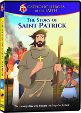 Catholic Heroes of the Faith - The Story of Saint Patrick DVD