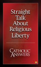 Straight Talk About Religious Liberty