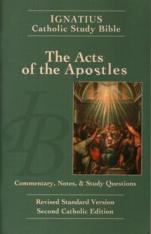 Ignatius Study Bible: The Acts of the Apostles 2nd Ed.