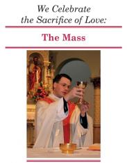 We Celebrate the Sacrifice of Love (The Mass) 2nd Ed