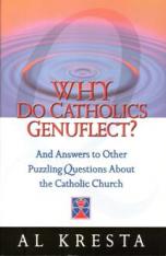 Why Do Catholics Genuflect?