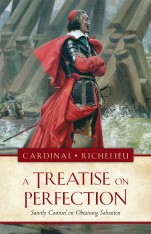 A Treatise on Perfection: Saintly Counsel on Obtaining Salvation